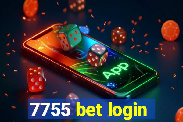 7755 bet login